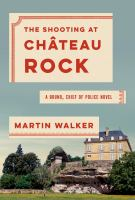 The shooting at Château Rock